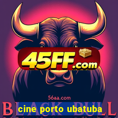 cine porto ubatuba